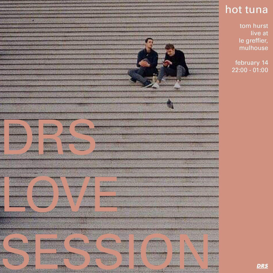 DRS LOVE SESSION / hot tuna - (tom hurst & charlotte plas)